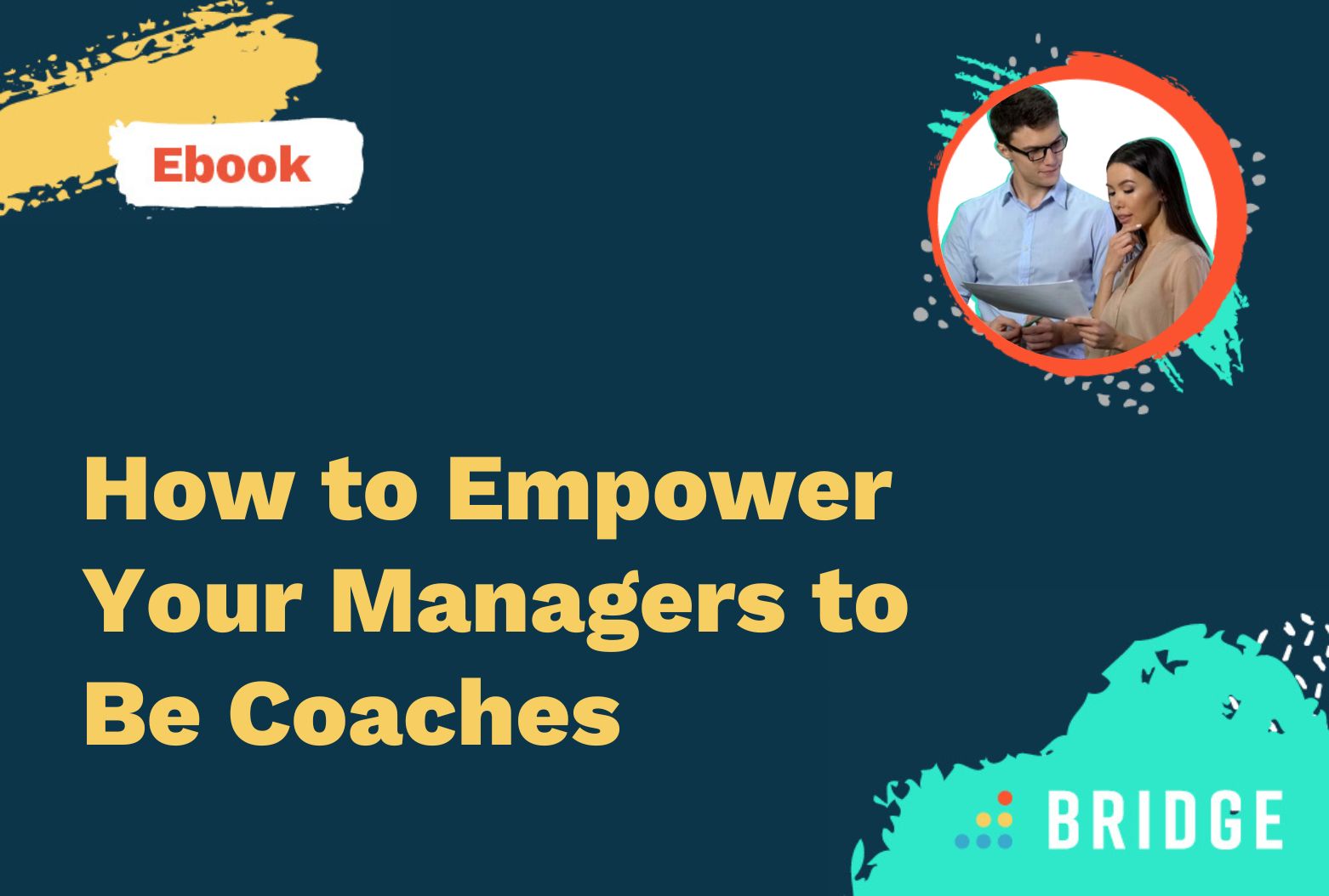 Empower Your Managers as Coaches [Ebook] | Bridge