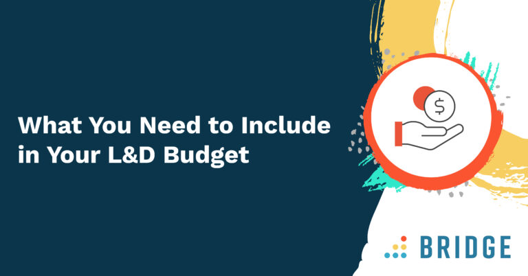 What You Need to Include in Your L&D Budget - Blog Post Feature Image