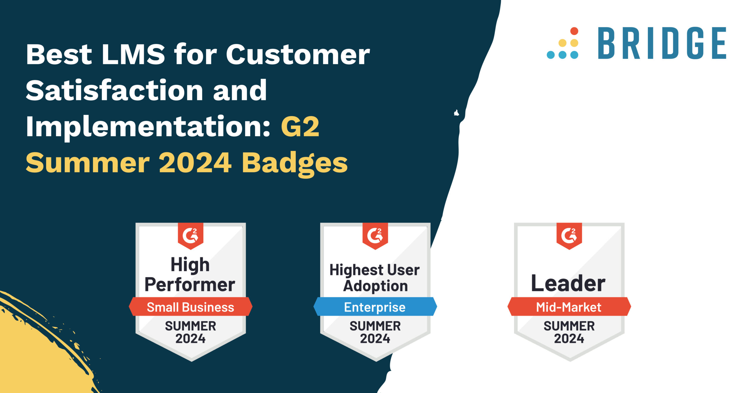 Best LMS for Customer Satisfaction and Implementation: G2 Summer 2024 Badges