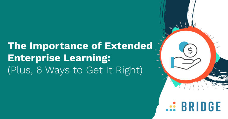 Bridge_Feature_Image_The_Importance_of_Extended_Enterprise_Learning