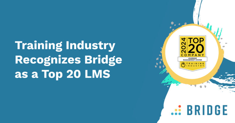 Training Industry Recognizes Bridge as a Top 20 LMS - Blog Post_Feature_Image